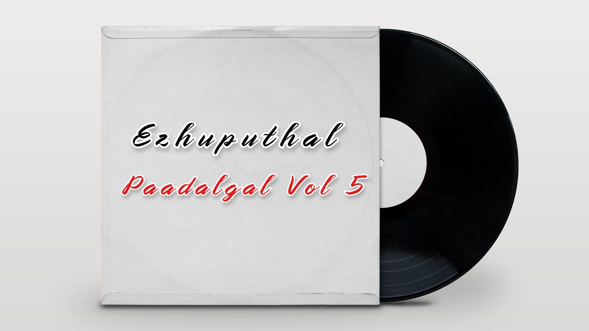 Ezhuputhal Paadalgal Vol 5
