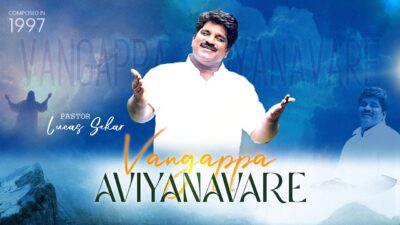 Vaangappa Aaviyaanavare Tamil Christian Song,