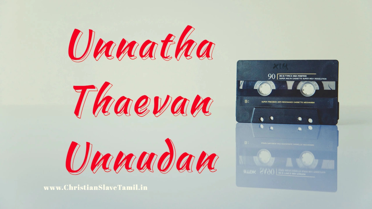 Unnatha Thaevan Unnudan,