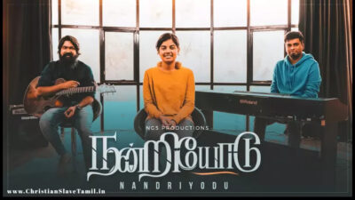 Nandriyodu Naan Thuthi paaduven,