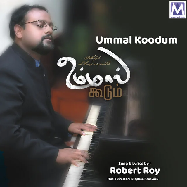 Ummaal Koodum songs,robert roy songs,