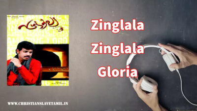 Zinglala Zinglala Gloria Lyrics Chords &Amp; Mp3 | வானத்துக்கும் பூமிக்கும் 1 Zinglala Zinglala Gloria,