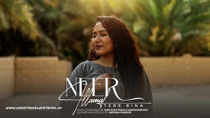 Yesu En Ithayathile - இயேசு என் இதயத்திலே எந்நேரமும் 2 Yesu En Ithayathile, neer illamal song,