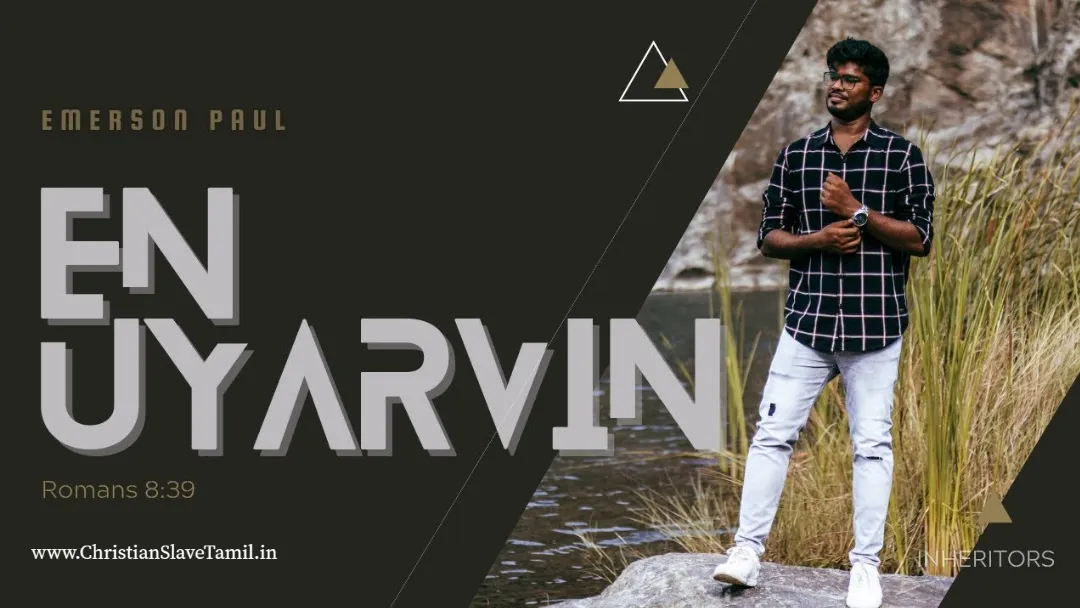 En Uyarvin Kaaranarae, christian slave tamil,