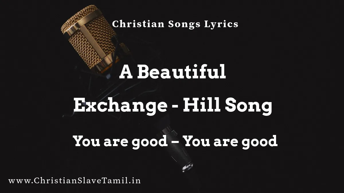A Beautiful Exchange, A Beautiful Exchange Song Lyrics,