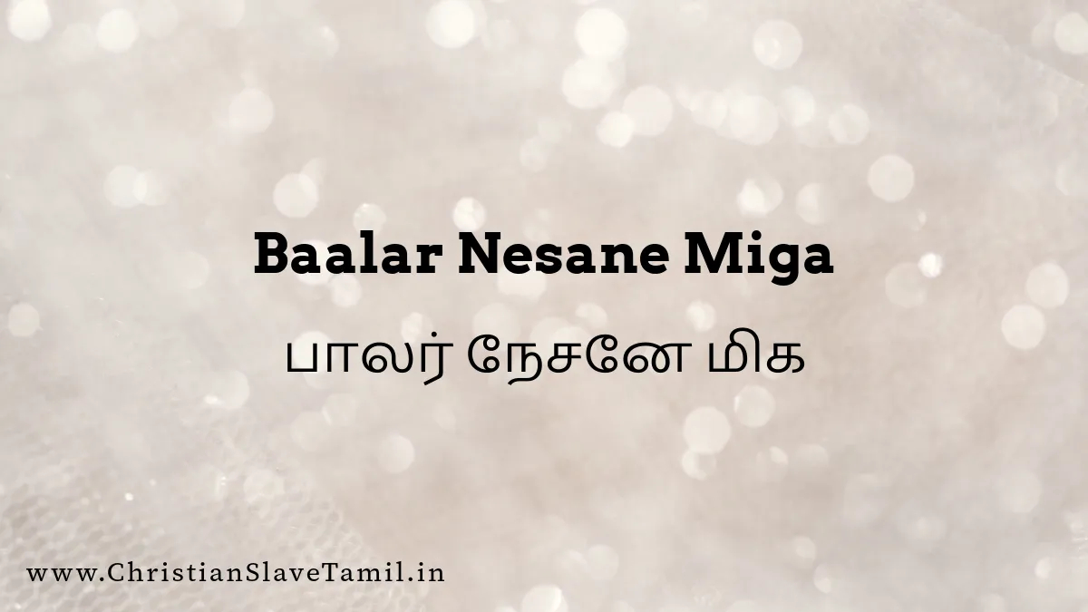 Baalar Nesane Miga, Baalar Nesane Miga pagir,