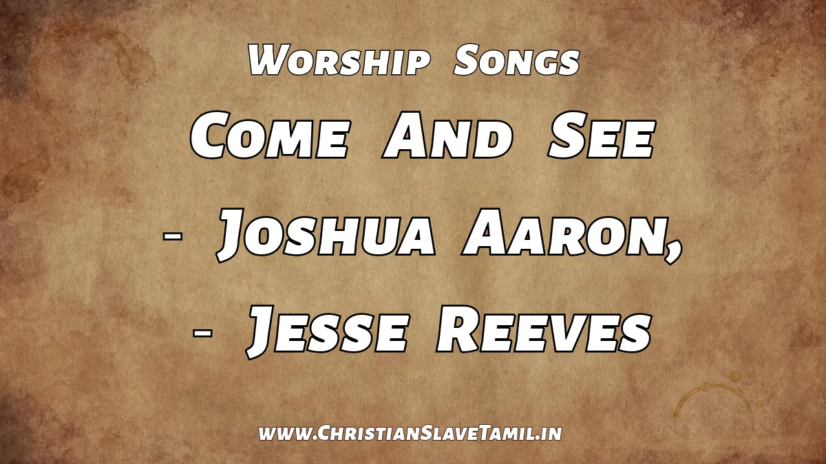 Come And See - English Gospel Songs 3 Come And See, Come And See song lyrics,