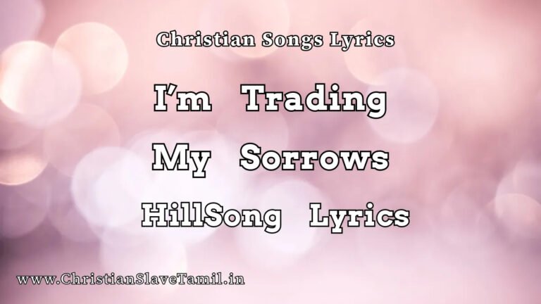 I'M Trading My Sorrows Song - English Praise Songs 3 I’m Trading My Sorrows, I’m Trading My Sorrows song,