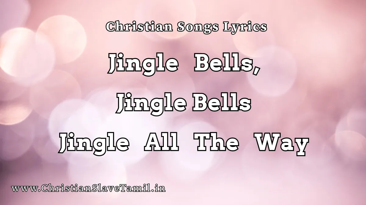Oh Jingle Bells Jingle Bells - Christmas Songs Lyrics 5 Jingle Bells Jingle Bells, Jingle Bells Jingle Bells song,