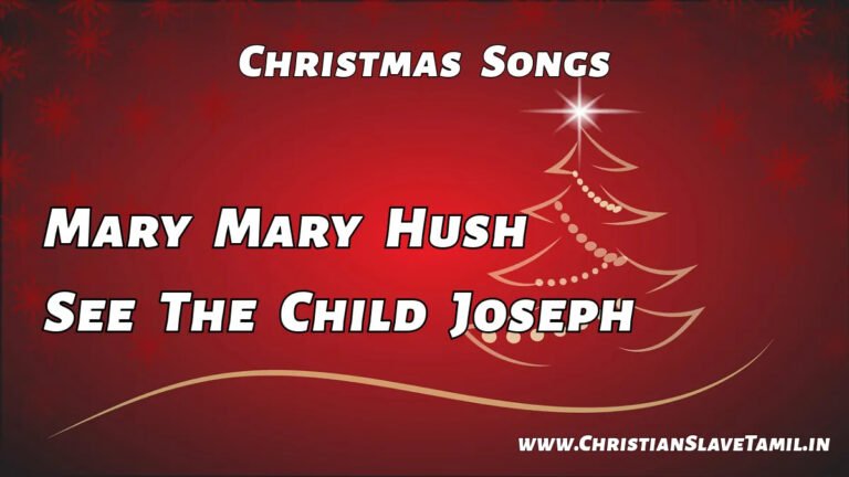 Mary Mary Hush See The Child - Christmas Songs 16 4 Mary Mary Hush See The Child Joseph,