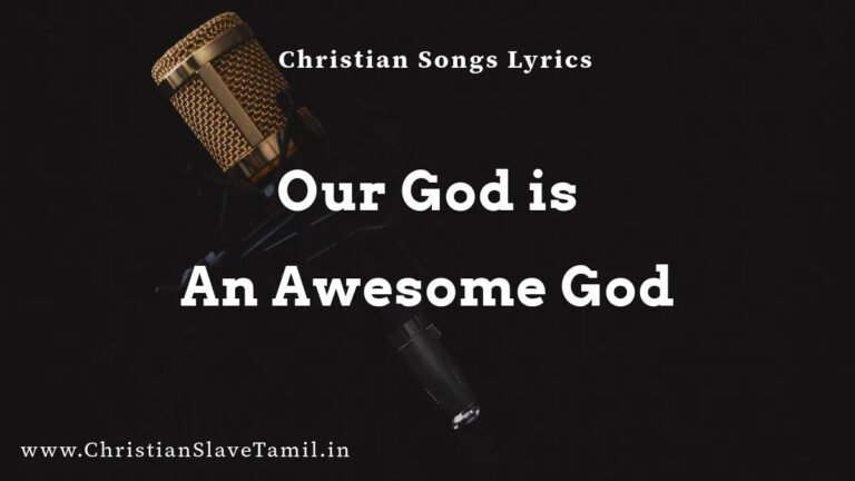 Our God Is An Awesome God - English Praise Songs 3 Our God Is An Awesome God, Our God Is An Awesome God song,