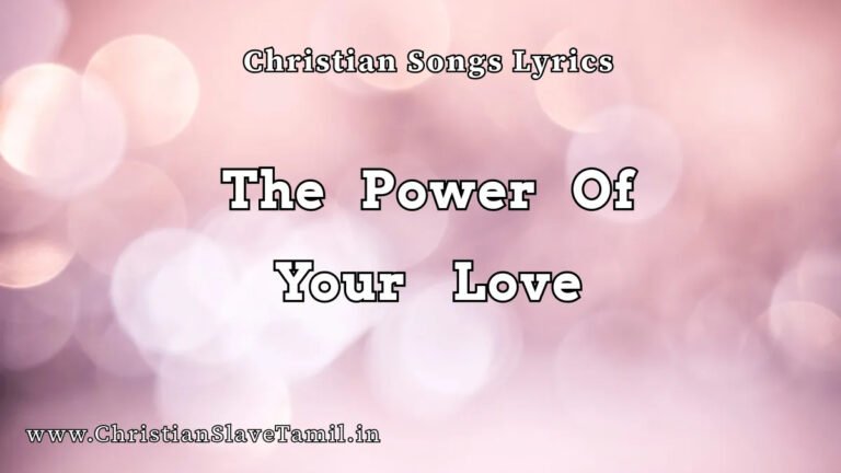 The Power Of Your Love Song - English Praise Songs 8 The Power Of Your Love, The Power Of Your Love song,