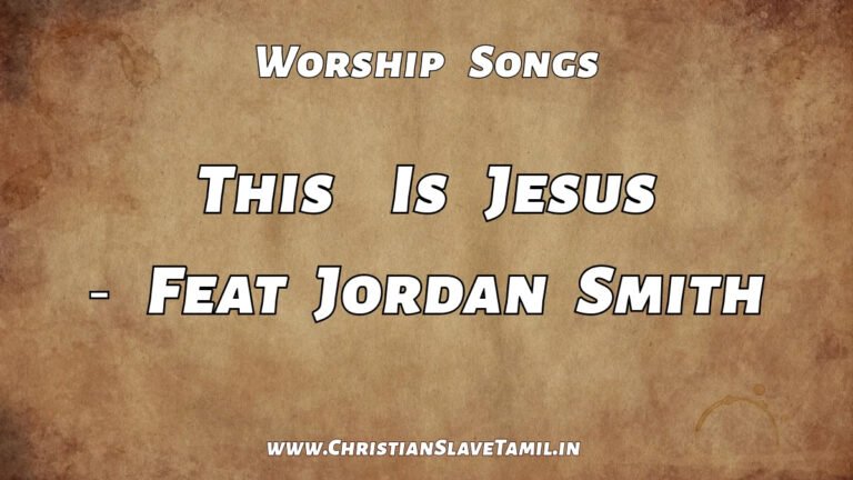 This Is Jesus Song Lyrics - English Gospel Songs 3 This Is Jesus, This Is Jesus Jordan smith,