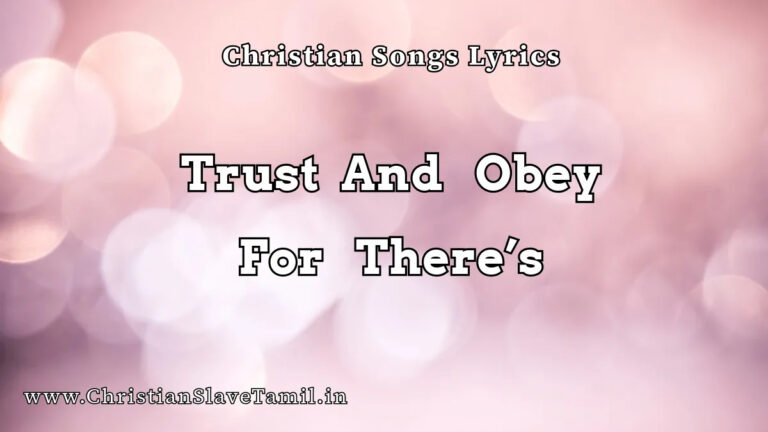 Trust And Obey For There'S - English Gospel Songs 1 Trust And Obey For There's, Trust And Obey For There'ssong,