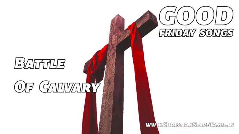 Battle Of Calvary Song - English Good Friday Songs 33 10 Battle Of Calvary, Battle Of Calvary song,