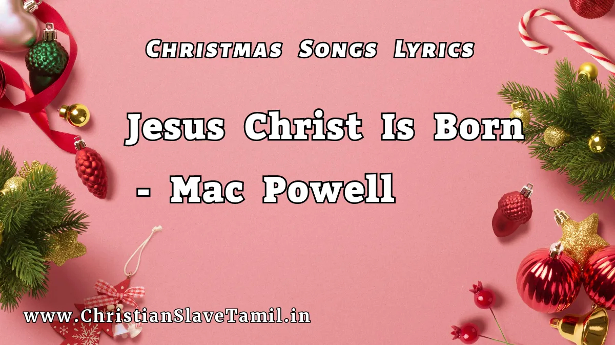 Jesus Christ Is Born,