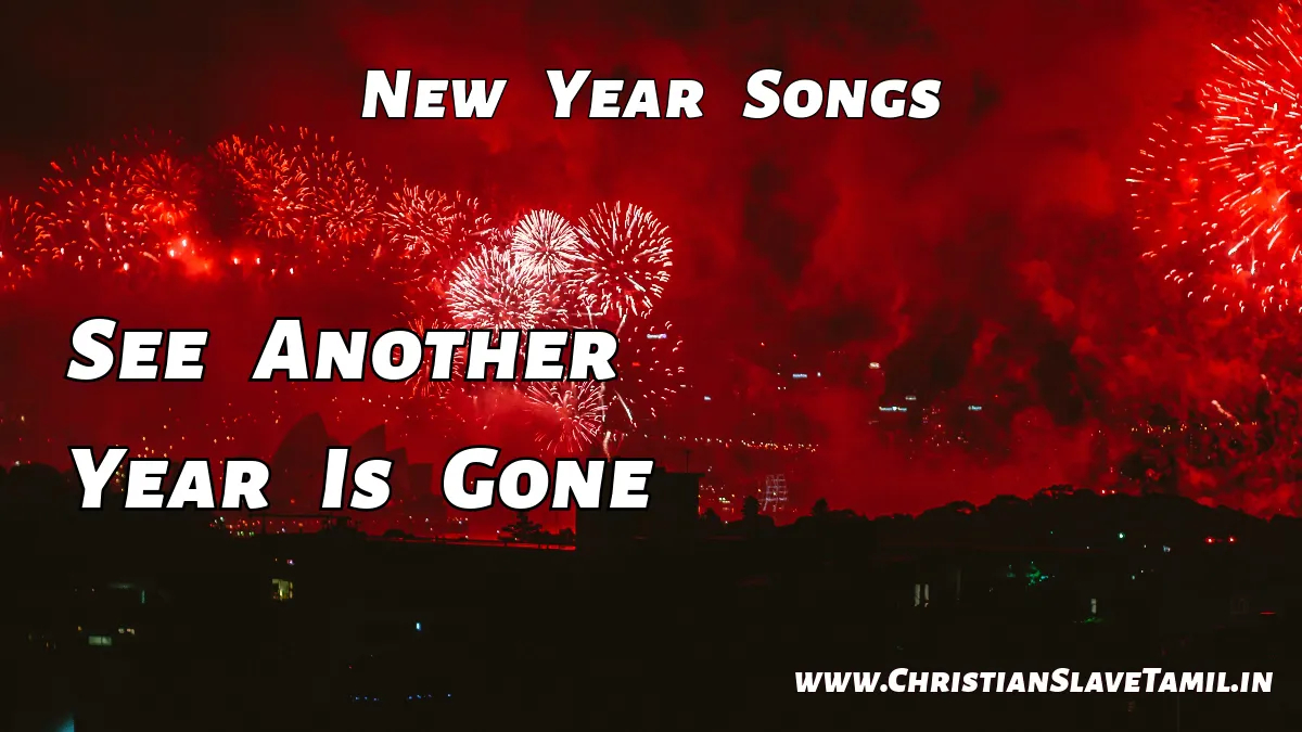 See Another Year Is Gone - English New Year Songs 3 See Another Year Is Gon, See Another Year Is Gon song,
