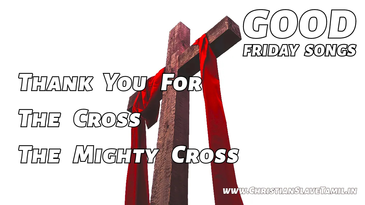 Thank You For The Cross The Mighty Cross,