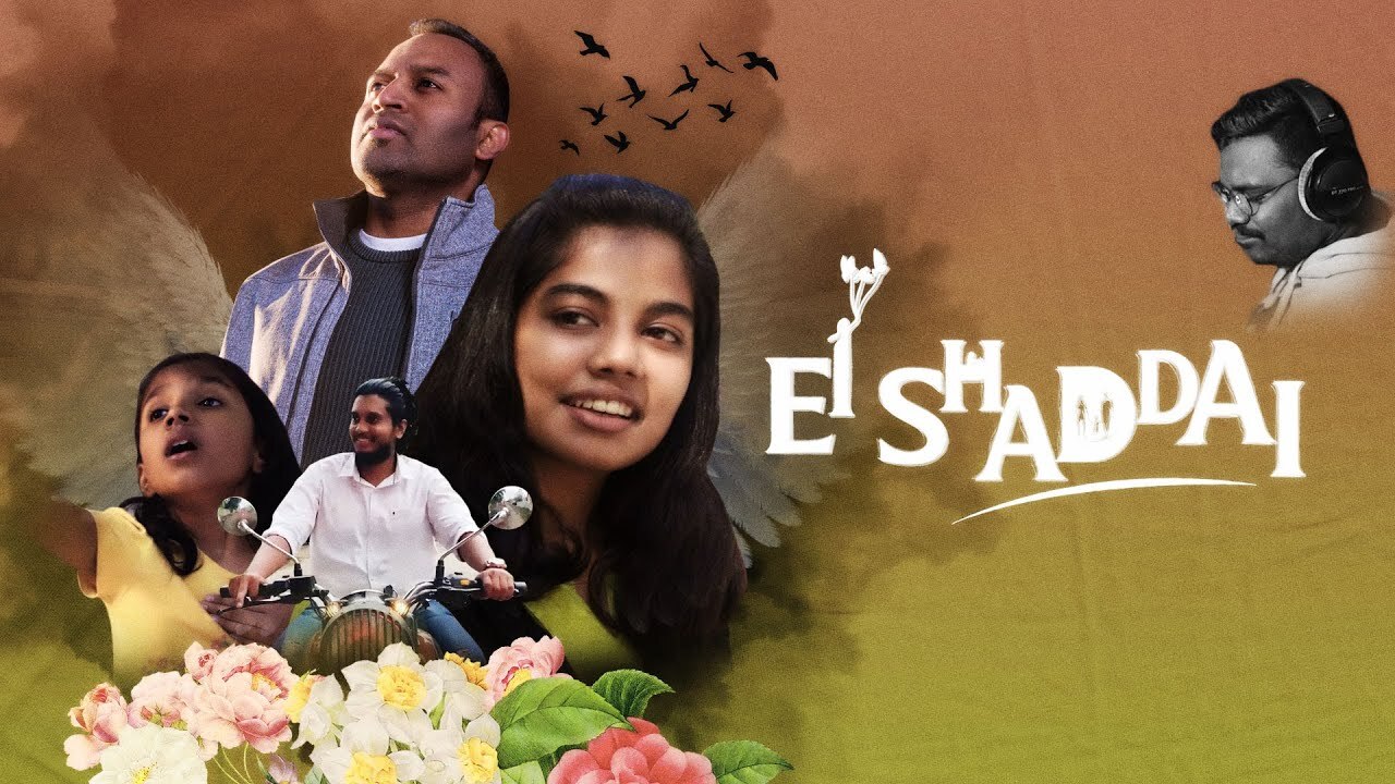 El Shaddai Neerthaanaiyaa, El Shaddai Neerthaanaiyaa Song,