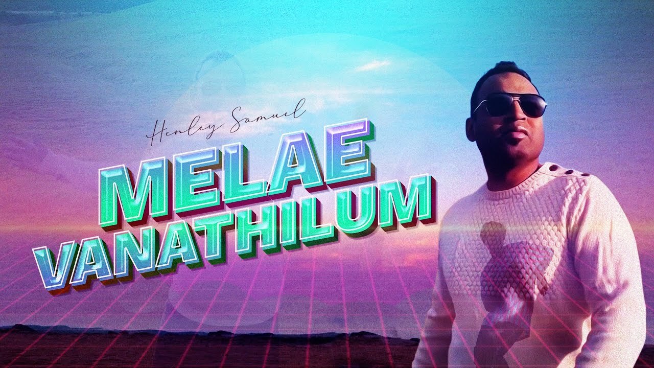 Mele Vanathilum Kelae - மேலே வானத்திலும் கிழே 6 Mele Vanathilum Kelae, Mele Vanathilum Kelae Song,