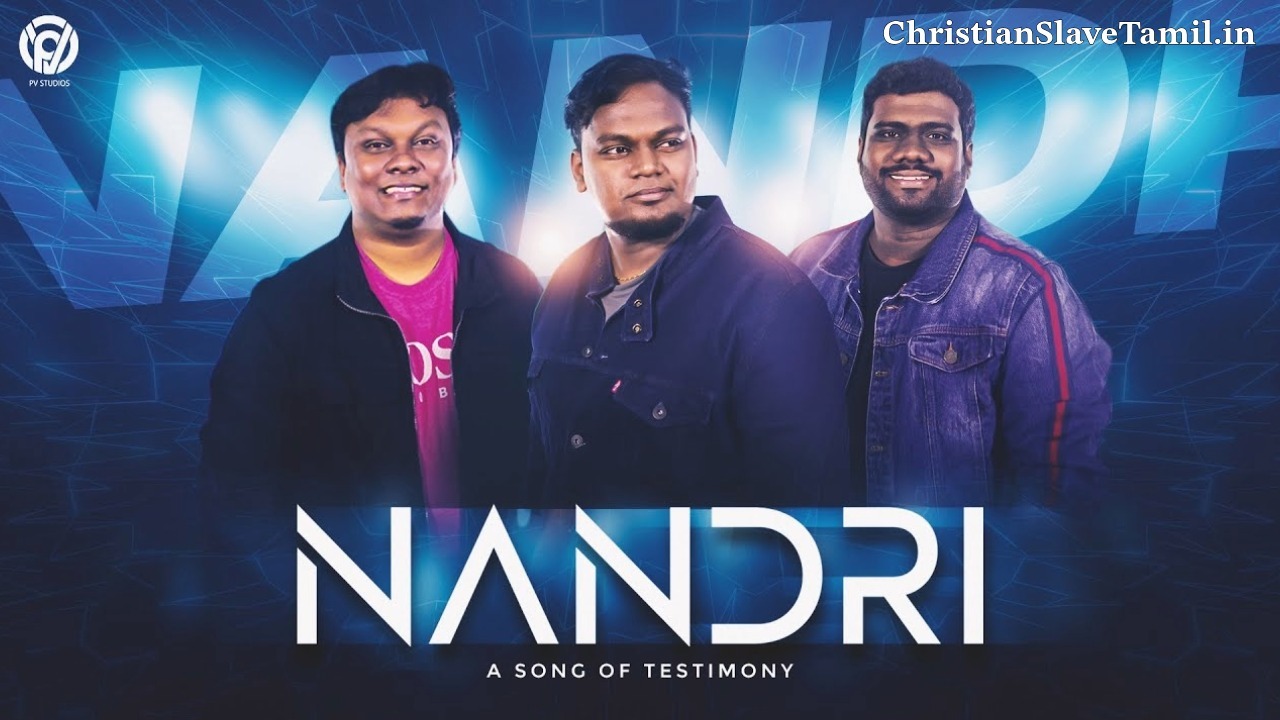 Nandri Thinamum Solven - நன்றி தினமும் சொல்வேன் 8 Nandri Thinamum Solven, Nandri Thinamum Solven Song,