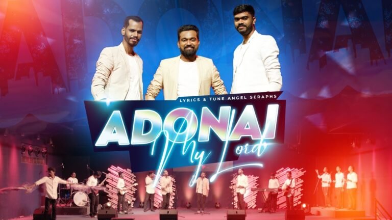 Adonai Unnathamai Uyarnthavar - அடோனாய் உன்னதமாய் 4 Adonai Unnathamai Uyarnthavar,