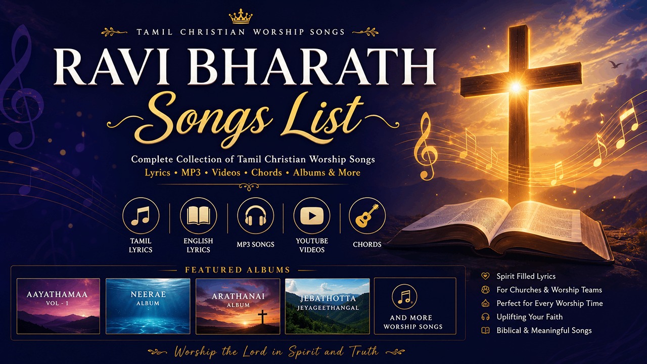 Ravi Bharath Songs List – Tamil Christian Lyrics, Mp3 &Amp; Videos 1 Ravi Bharath Tamil Christian Worship Songs Collection with Lyrics MP3 Videos,